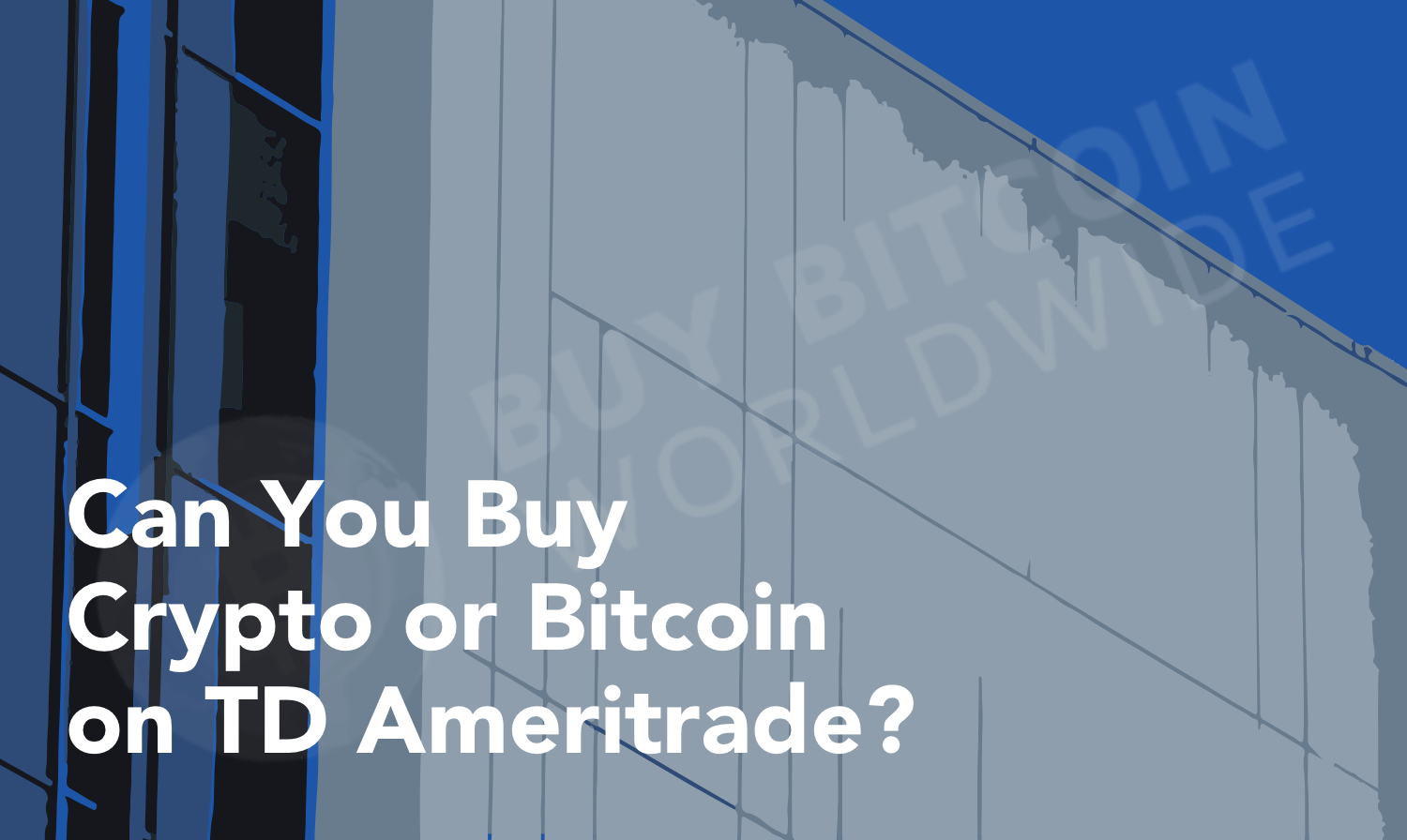 Is There Crypto On Td Ameritrade