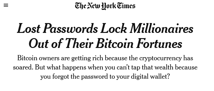 Lost Passwords Lock Millionaires Out of Their Bitcoin Fortunes NYT headline