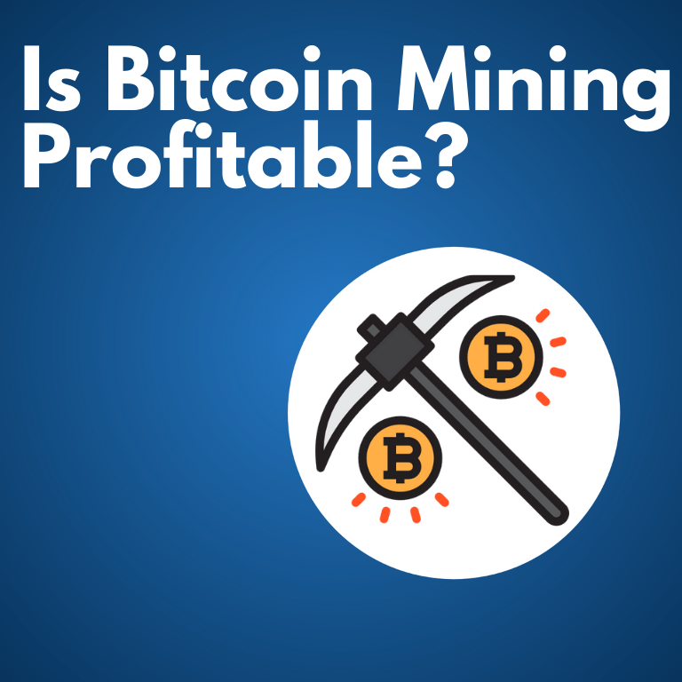 is bitcoin mining mining profitable